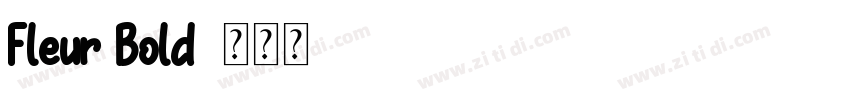 Fleur Bold字体转换